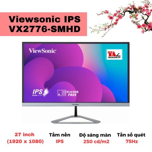 Màn hình Viewsonic IPS VX2776-SMHD